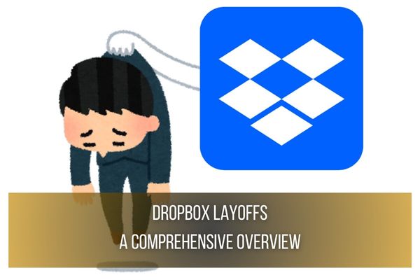 Dropbox Layoffs Dropbox Layoffs